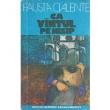 CA VANTUL PE NISIP-FAUSTA CIALENTE-204337