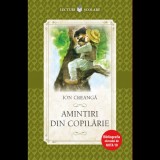 Amintiri din copilarie - Ion Creanga - Litera
