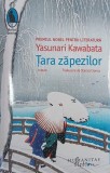 Tara zapezilor - Yasunari Kawabata