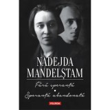 Fara speranta. Speranta abandonata. Memorii, Nadejda Mandelstam