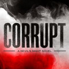 Corrupt. Devil's Night #1 - Penelope Douglas