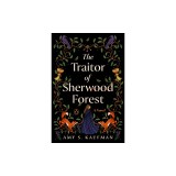 The Traitor of Sherwood Forest