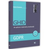 GDPR. Ghid de aplicare materiala si teritoriala - Nicolae-Dragos Ploesteanu