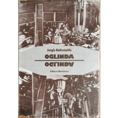 Oglinda &ndash; Jurgis Baltrusaitis