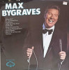 Disc vinil, LP. MAX BYGRAVES-MAX BYGRAVES