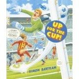 Carte pentru copii Up For The Cup, ilustrata, despre fotbal, recomandata 5-8 ani