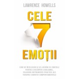Cele 7 emotii - Lawrence Howells, editia 2024