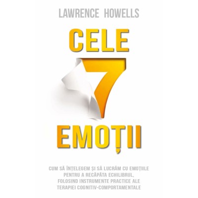 Cele 7 emotii - Lawrence Howells, editia 2024 foto