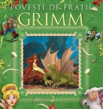 Povesti de Fratii Grimm Vol. 2 - Editura Kreativ
