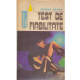 George Anania - Test de fiabilitate - 132157