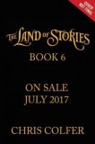 Land of Stories Book 6