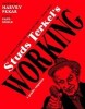 Studs Terkel&#039;s Working: A Graphic Adaptation
