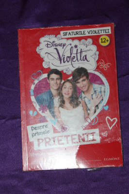 Violetta - Sfaturile Violettei despre primele prietenii disney noua sigilata foto