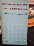 Democracy in America, Alexis de Tocqueville - Vintage Book, 1959, Politica, Coperta Brosata