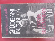 (C524) ANITA NANDRIS-CUDLA - 20 DE ANI IN SIBERIA - DESTIN BUCOVINEAN