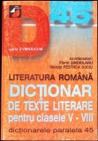 DICTIONAR DE TEXTE LITERARE PENTRU CLASELE V-VIII-FLORIN SINDRILARU, STELUTA PESTREA SUCIU-339785