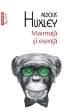 Maimuţă şi esenţă (Top 10+) - Paperback brosat - Aldous Huxley - Polirom, 2021