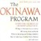 The Okinawa Program: How the World&#039;s Longest-Lived People Achieve Everlasting Health--And How You Can Too