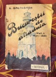 Bucurestii de altadata Vol. 1: 1871-1884 / Constantin Bacalbasa