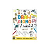 Draw Along Animals: Step-By-Step Projects for Artists of All Abilities