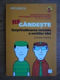 Steven Poole - Regandeste. Suprinzatoarea noutate a vechilor idei, 2017
