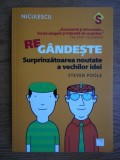 Steven Poole - Regandeste. Suprinzatoarea noutate a vechilor idei