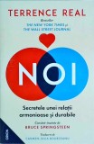 Terrence Real - Noi. Secretele unei relatii armonioase si durabile