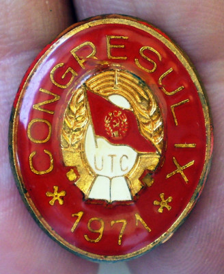 I.982 INSIGNA ROMANIA UTC CONGRESUL IX 1971 h23mm foto