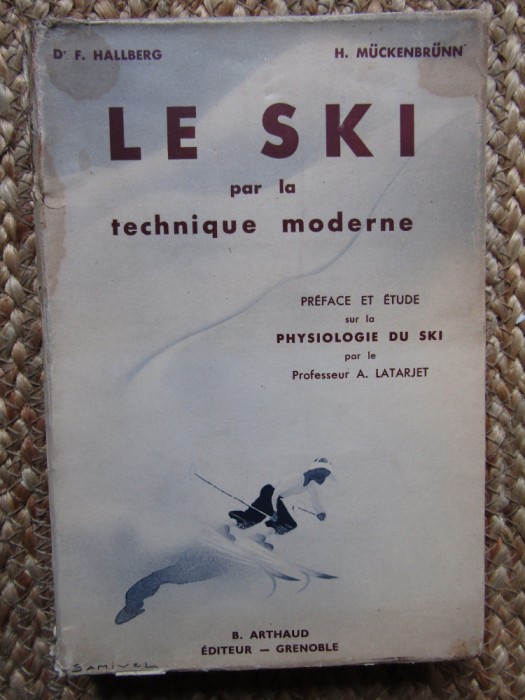 Le ski par la technique moderne - F. Hallberg