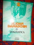 Dogmatica - Sf.Ioan Damaschin // 212 pagini