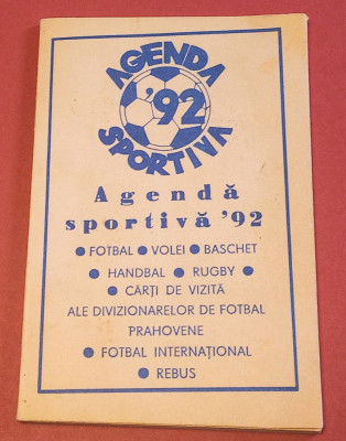 Program fotbal - AGENDA SPORTIVA`92 (Editura Prahova) foto