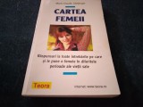 Cumpara ieftin MARIE CLAUDE DELAHAYE - CARTEA FEMEII