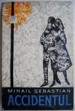 Accidentul - Mihail Sebastian, Roman