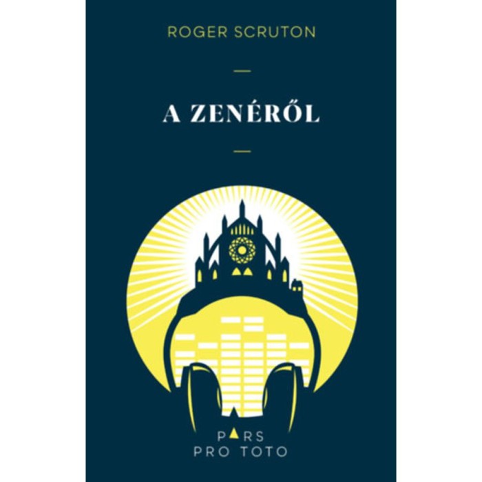 A zen&eacute;ről - Roger Scruton