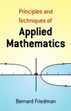 Principles and Techniques of Applied Mathematics