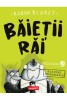 Baietii Rai. Episodul 2: Misiune Improbabila, Aaron Blabey - Editura Art