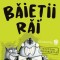 Baietii Rai. Episodul 2: Misiune Improbabila, Aaron Blabey - Editura Art