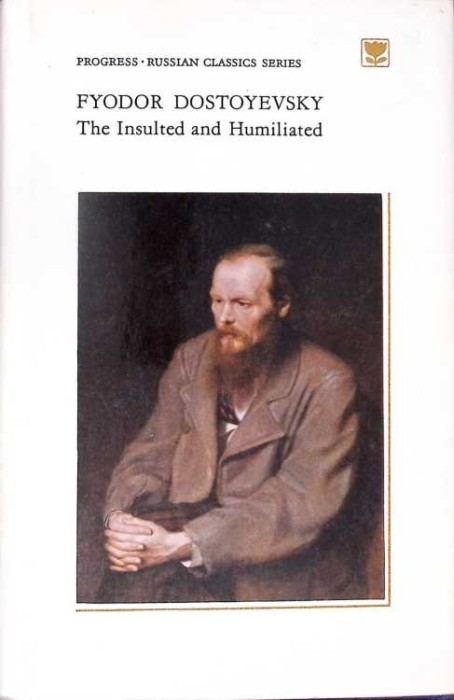 THE INSULTED AND HUMILIATED-FYODOR DOSTOYEVSKY-276336