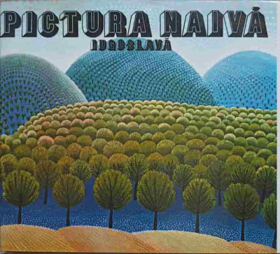 PICTURA NAIVA IUGOSLAVA-COLECTIV-92296 foto