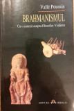 Brahmanismul. Cu o sinteza asupra filosofiei Vedanta