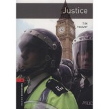 Justice - Oxford Bookworms 3. - Tim Vicary