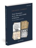 Noul Testament de la Alba Iulia (1648) și Reforma Emanuel Conțac - Ratio et Revelatio