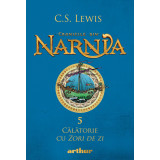 Cronicile din Narnia V. Călătorie cu Zori de zi - C.S. Lewis