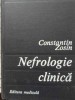 Nefrologie Clinica, C. Zosin, Editura Medicala, 1978, 639 pagini, Carte Medicina Nefrologie, Coperta Cartonata