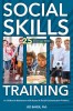Social Skills Training, 20th Anniversary Edition: For Children and Adolescents with Autism and Social Communication Differences