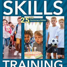 Social Skills Training, 20th Anniversary Edition: For Children and Adolescents with Autism and Social Communication Differences