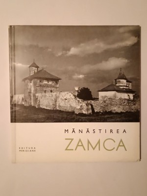L. Șimanschi - Mănăstirea Zamca (Meridiane, 1967) foto