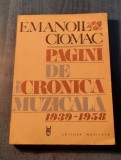 Pagini de cronica muzicala 1939 - 1958 volumul 2 Emanoil Ciomac