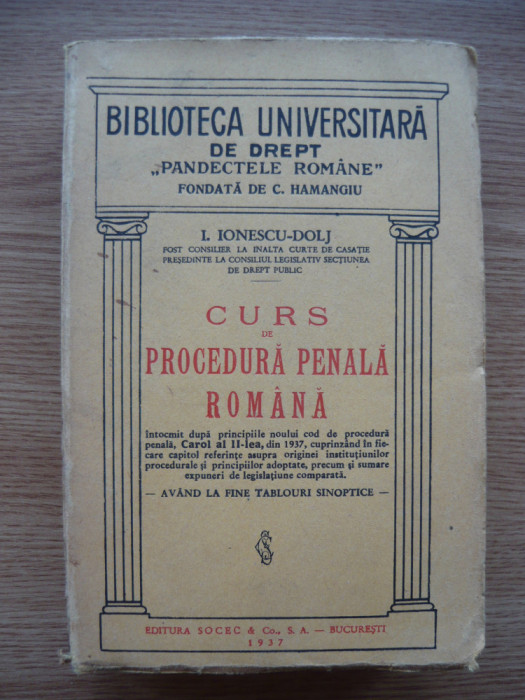 I. IONESCU DOLJ - CURS DE PROCEDURA PENALA ROMANA - 1937