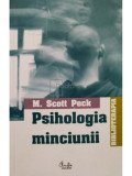 M. Scott Peck - Psihologia minciunii (editia 2004)